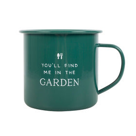 tin mug - you'll find me in the garden